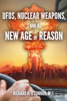 Ufos, Nuclear Weapons, And A New Age Of Reason