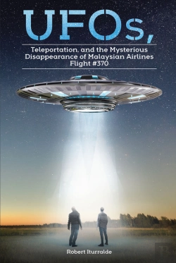 Bertrand.pt - Ufos, Teleportation, And The Mysterious Disappearance Of Malaysian Airlines Flight #370