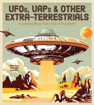 Ufos, Uaps, And Other Extra-Terrestrials