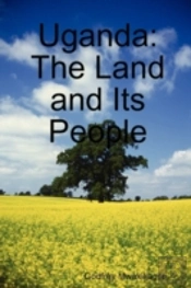 Uganda: The Land And Its People