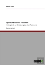 Ugarit Und Das Alte Testament