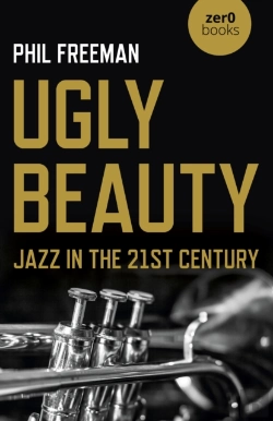 Bertrand.pt - Ugly Beauty: Jazz In The 21st Century