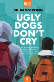 Ugly Dogs Don'T Cry