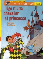 Ugo Et Liza Chevalier Et Princesse