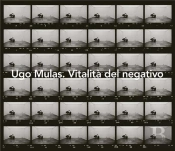 Ugo Mulas Vitalita Del Negativo /Anglais