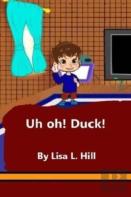 Uh Oh! Duck!