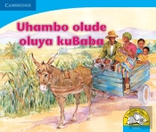 Uhambo Olude Oluya Kubaba: Gr R - 3: Reader