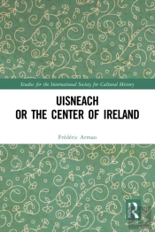Uisneach Or The Center Of Ireland