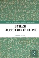 Uisneach Or The Center Of Ireland