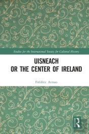 Uisneach Or The Center Of Ireland