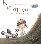 Ujenn, Un Hunvre N'Eo Ken ? (En Breton)
