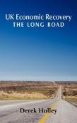Uk Economic Recovery - The Long Road