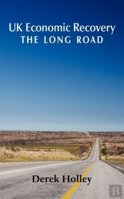 Bertrand.pt - Uk Economic Recovery - The Long Road