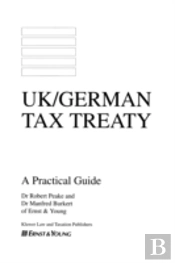 Uk/German Tax Treaty: A Practical Guide