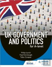Uk Government And Politics For A-Level Sixth Edition
