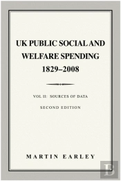 Uk Public Social & Welfare Spending 1829â€“2008