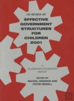 Bertrand.pt - Uk Review Of Effective Government Structures For Children 2001