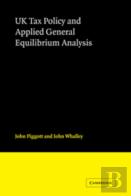 Uk Tax Policy And Applied General Equilibrium Analysis