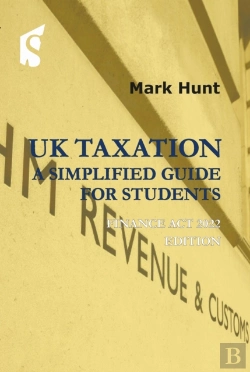 Bertrand.pt - Uk Taxation: A Simplified Guide For Students