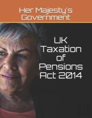 Uk Taxation Of Pensions Act 2014