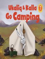 Ukaliq And Kalla Go Camping