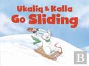 Ukaliq And Kalla Go Sliding