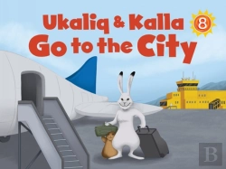 Bertrand.pt - Ukaliq And Kalla Go To The City