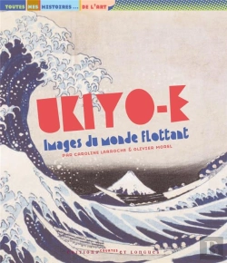 Bertrand.pt - Ukiyo-E ; Images Du Monde Flottant