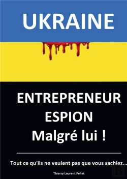 Bertrand.pt - Ukraine, Entrepreneur Espion : Malgré Lui