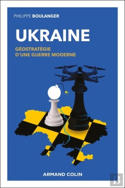 Bertrand.pt - Ukraine : Géostratégie D'Une Guerre Moderne