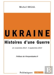 Ukraine ; Histoires D'Une Guerre