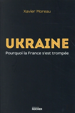 Bertrand.pt - Ukraine ; Pourquoi La France S'Est Trompée