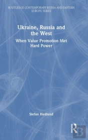 Ukraine, Russia And The West