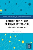 Ukraine, The Eu And Economic Integration