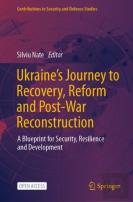Ukraine'S Journey To Recovery, Reform And Post-War Reconstruction