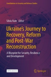 Ukraine'S Journey To Recovery, Reform And Post-War Reconstruction