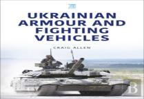 Ukrainian Armour And Fighting Vehicles