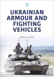 Ukrainian Armour And Fighting Vehicles