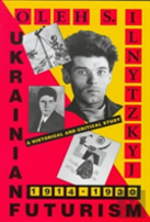Ukrainian Futurism, 1914â€“1930