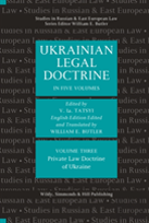 Ukrainian Legal Doctrine Volume 3: Private Law Doctrine Of Ukraine