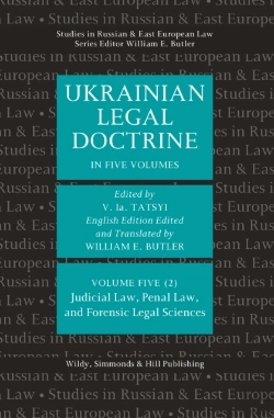Bertrand.pt - Ukrainian Legal Doctrine: Volume 5(2): Judicial Law, Penal Law, And Forensic Legal Sciences