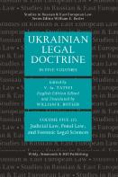 Ukrainian Legal Doctrine: Volume 5(2): Judicial Law, Penal Law, And Forensic Legal Sciences