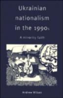 Ukrainian Nationalism In The 1990s