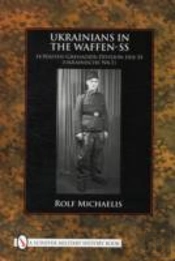 Ukrainians In The Waffen-Ss