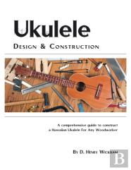 Ukulele Design And Construction