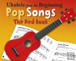 Bertrand.pt - Ukulele From The Beginning Pop Songs (Red Book)