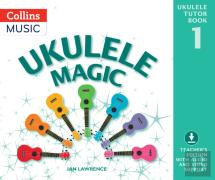 Ukulele Magic Tutor Book 1