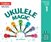 Ukulele Magic Tutor Book 1