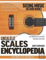 Ukulele Scales Encyclopedia