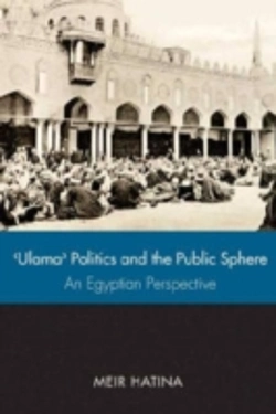 Bertrand.pt - 'Ulama', Politics, And The Public Sphere